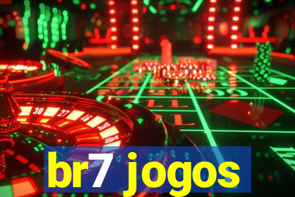 br7 jogos